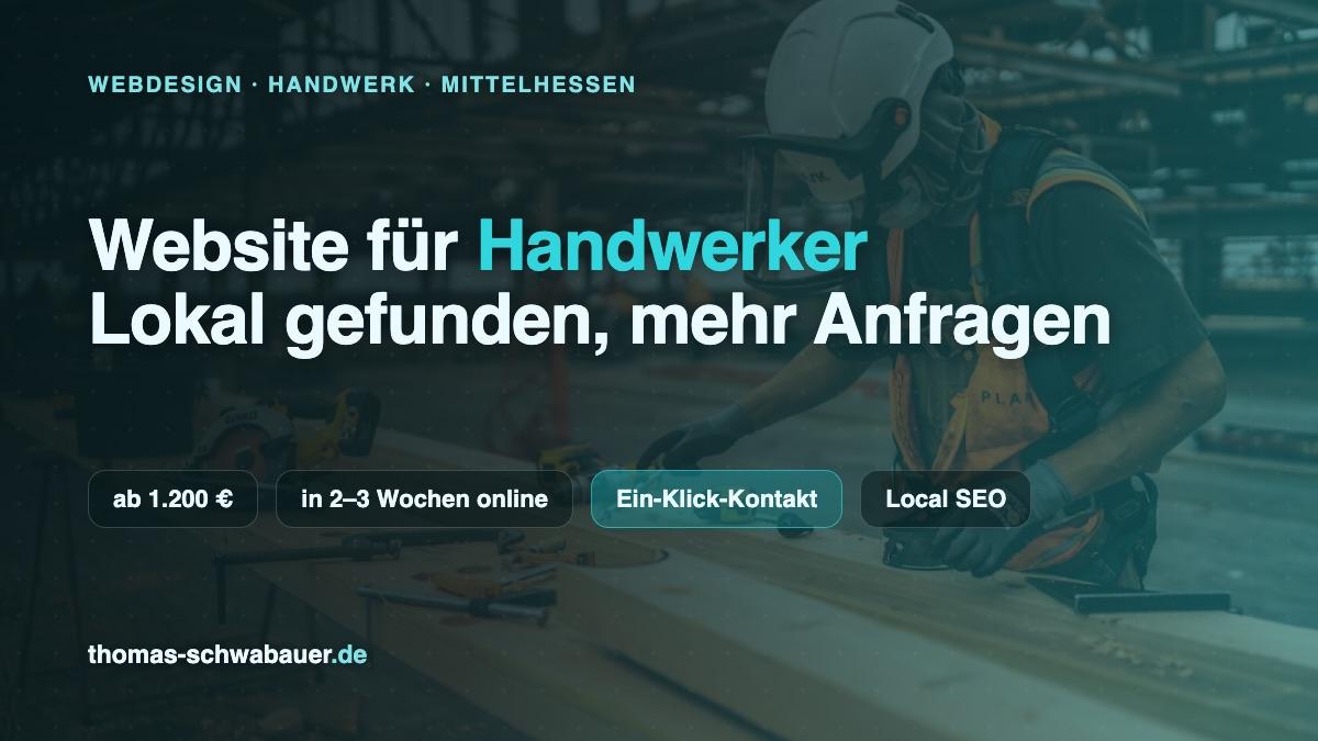 Handwerker bei der Arbeit, darüber ein Marken-Overlay mit dem Titel Website für Handwerker in Mittelhessen